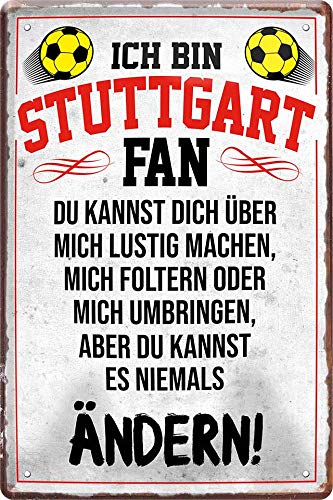 schilderkreis24 - Blechschilder ICH Bin Stuttgart Fan Metallschild für Fußball Begeisterte Dekoschild Geschenkidee Männer 20x30 cm