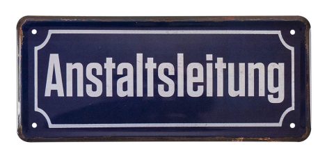 Witziges Geschenk für Büro, Chef oder Meister – Retro Deko Blechschild Anstaltsleitung. 28x12cm.