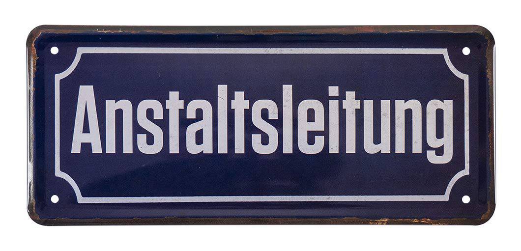 Blechschild Anstaltsleitung - Retro Deko Blechschild - lustiges Metallschild Dekoration Job Büro Arbeitsplatz Firma Betrieb Schreitisch Lager - witziges Geschenk Chefin Chef Boss Meister - 28x12cm