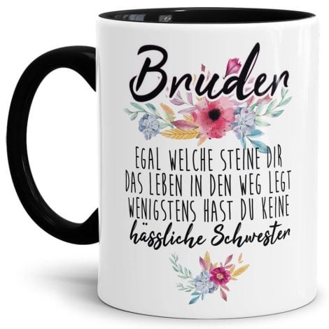 “Bruder-Tasse: Keine Sorge, du hast zumindest keine hässliche Schwester” – Lustiges Geschenk, schwarzer Innenraum und Henkel.