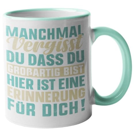 Smyla Becher mit Aufschrift: “Manchmal vergisst du, wie großartig du bist” – Spülmaschinenfest – Beidseitig bedruckt. Geschenk für Männer und Frauen.