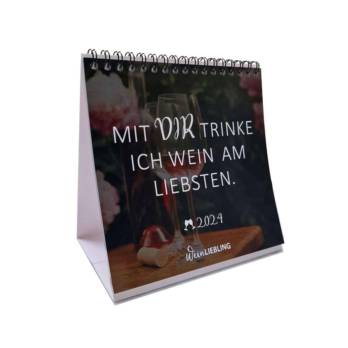 Tischkalender "Mit dir trinke ich Wein am liebsten" 2024